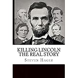 Killing Lincoln: The Real Story