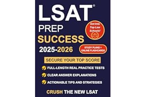 LSAT Prep Success 2025: Master the New LSAT with Proven Strategies, Full practice tests, Confidence-Boosting Techniques, Effective Study schedule and Expert Tips to Secure Your Top Score