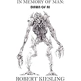 In Memory of Man: 2.0