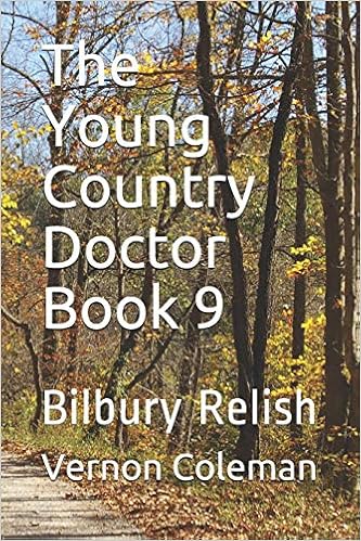 Amazon Com The Young Country Doctor Book 9 Bilbury Relish 9781081815912 Coleman Vernon Books