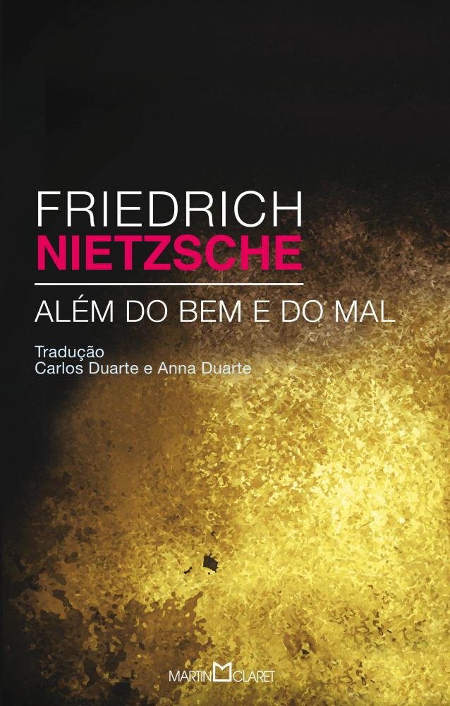 Além do Bem e do Mal PDF Friedrich Wilhelm Nietzsche Além do Bem e do Mal PDF Friedrich Wilhelm Nietzsche