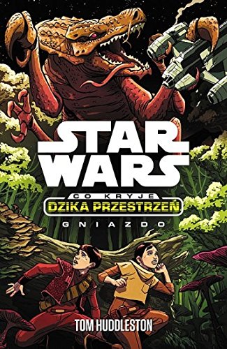 Star Wars Dzika Przestrzen. Gniazdo