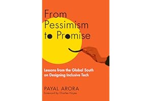 From Pessimism to Promise: Lessons from the Global South on Designing Inclusive Tech