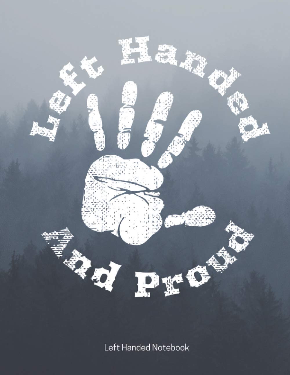 Left Handed Notebook: Lefty Notebook Journal Composition for Lefties Left handed school office business gifts (Large) 8.5"x 11"