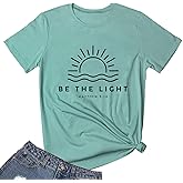 YITAN Women Cute Tops Be The Light Graphic Tee Shirts
