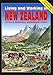 Living and Working in New Zealand: A Survival Handbook (Living and Working Guides) by 