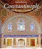 CONSTANTINOPLE (DE BYZANCE A ISTANBUL) *REG. 49.95$* by 