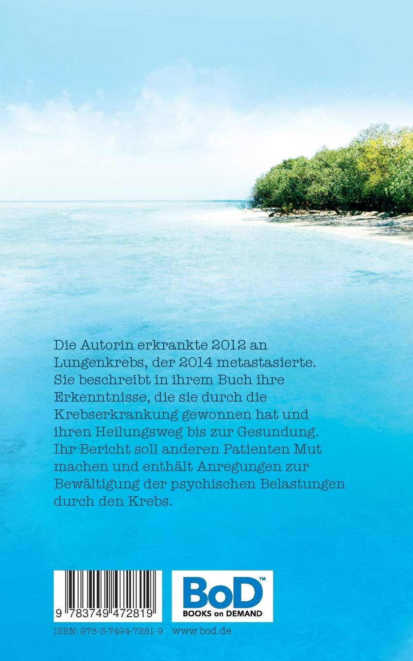 Ich Schwamm Dem Krebs Davon Eine Heilungsgeschichte Amazon De Marquardt Beate Bucher