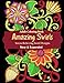 Adult Coloring Book: Amazing Swirls Designs For Relaxation & Stress Relief (Adult Coloring Books)