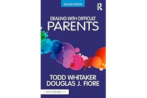 Dealing with Difficult Parents