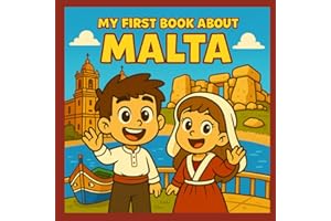 My First Book About Malta!: Discover the history, heritage, and culture of Malta