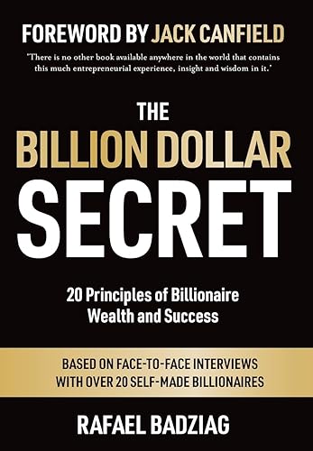 Download The Billion Dollar Secret: 20 Principles of Billionaire Wealth and Success PDF