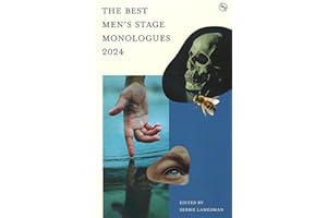 The Best Men's Stage Monologues 2024