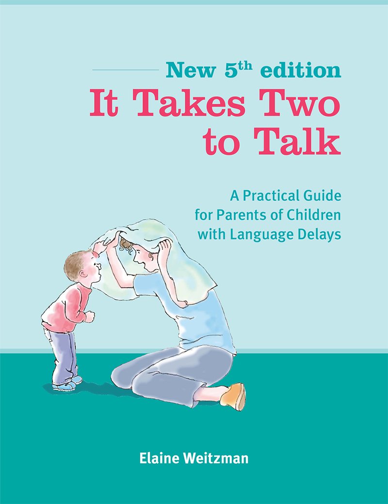 It Takes Two to Talk: A Practical Guide For Parents of Children With Language Delays Image