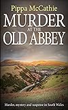 MURDER AT THE OLD ABBEY: Murder, mystery and