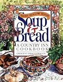 Dairy Hollow House Soup & Bread Cookbook