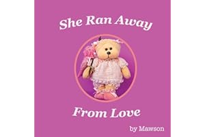 She Ran Away From Love
