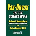 Vax-Unvax: Let the Science Speak (Children’s Health Defense)