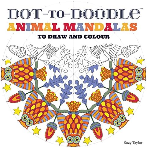 Dot-to-Doodle Animal Mandalas: To Draw and Colour Paperback โ April 1, 2017