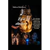 "En el almíbar": ENSAYO SOBRE LOS AMBIENTES QUE MOLDEAN LA VIDA. (LOS NIÑOS DE ANA.) (Spanish Edition)