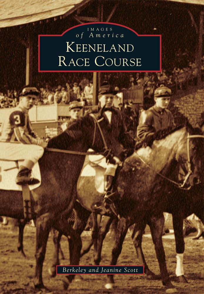 Keeneland Race Course (Images of America)