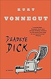 Deadeye Dick: A Novel, Packaging May Vary