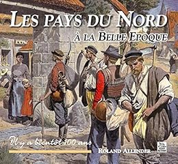 Les  pays du Nord à la Belle époque