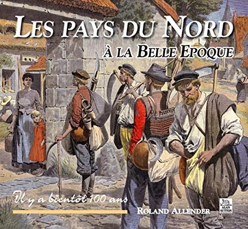 Les  pays du Nord à la Belle époque