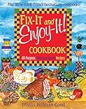 Fix-It and Enjoy-It: All-Purpose, Welcome-Home Recipes