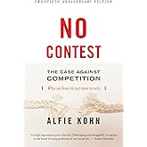 No Contest: The Case Against Competition