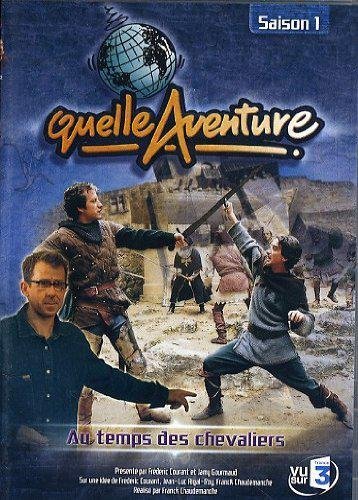 Quelle Aventure ! - Saison 1 - 2 - Au Temps Des Chevaliers