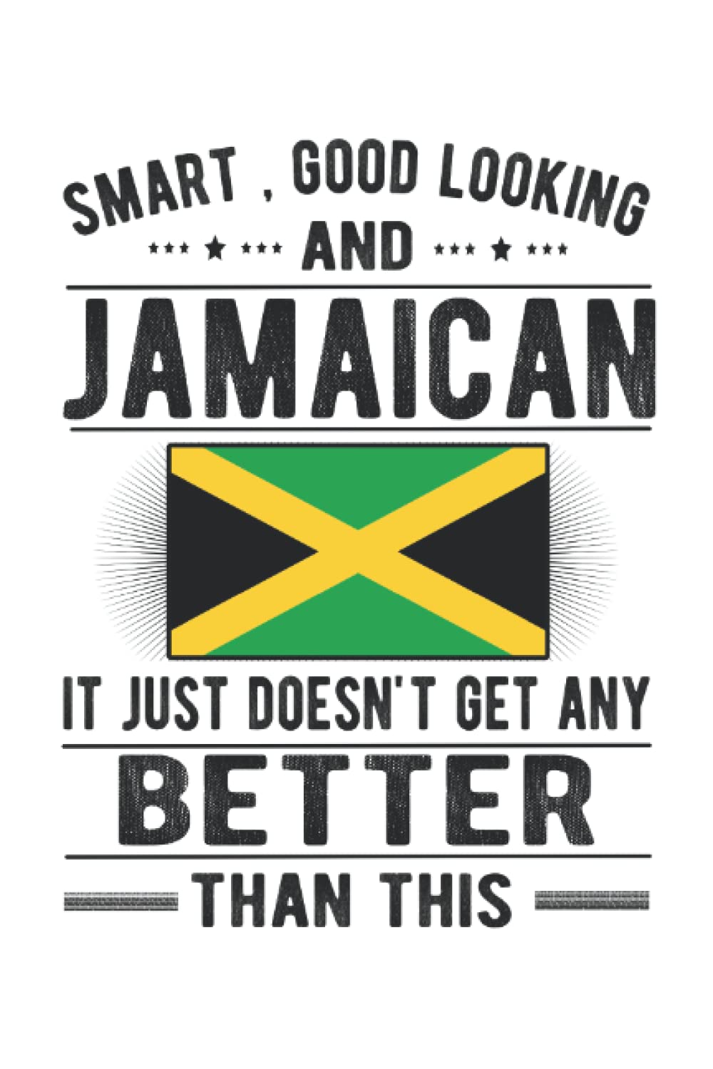 Jamaica Flag Lined Notebook: Funny Jamaican Journal 120 Pages for anyone with Jamaican Roots