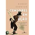 Censores em ação: Como Os Estados Influenciaram A Literatura