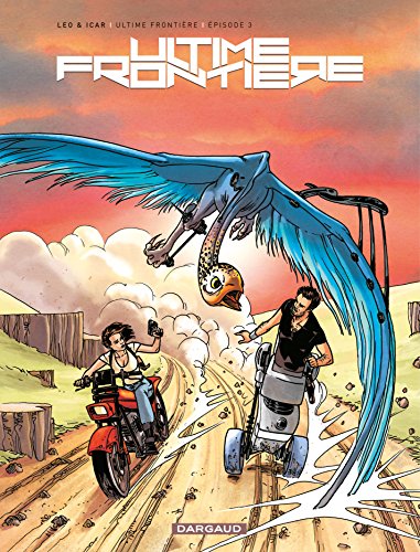 Ultime Frontière - Tome 3 (French Edition) by Leo
