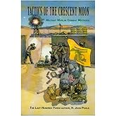 Tactics of the Crescent Moon: Militant Muslim Combat Methods