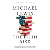 The Fifth Risk: Undoing Democracy