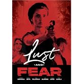 Lust and Fear