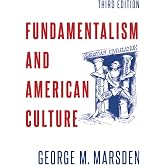 Fundamentalism and American Culture