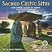 Sacred Celtic Sites 2018 Wall Calendar: And Other Places of Power in Britain and Ireland by Mara Freeman, Amber Lotus Publishing