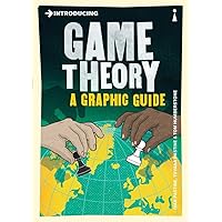 Game Theory: Understanding the Mathematics of Life: Clegg
