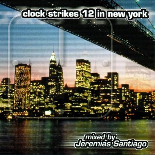 Clock Strikes 12 in New York Clock Strikes 12 in New York / Various Music