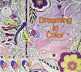 Dreaming in Color 2018 Coloring Calendar by 