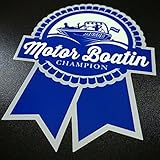 Fugly Coolers Motor Boatin Champion -Sticker