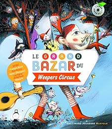 Le  grand bazar du Weepers Circus
