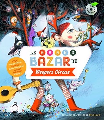 Le  grand bazar du Weepers Circus