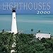 Lighthouses 2000 Calendar by 