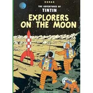 Explorers on the Moon: Adventures of Tintin (Adventures of Tintin (Pb))