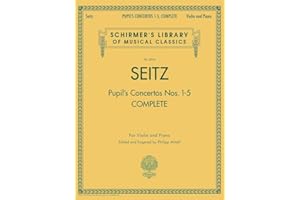 Seitz: Pupil's Concertos Complete for Violin and Piano | Classical Student Sheet Music Book for Developing Violinists | All F