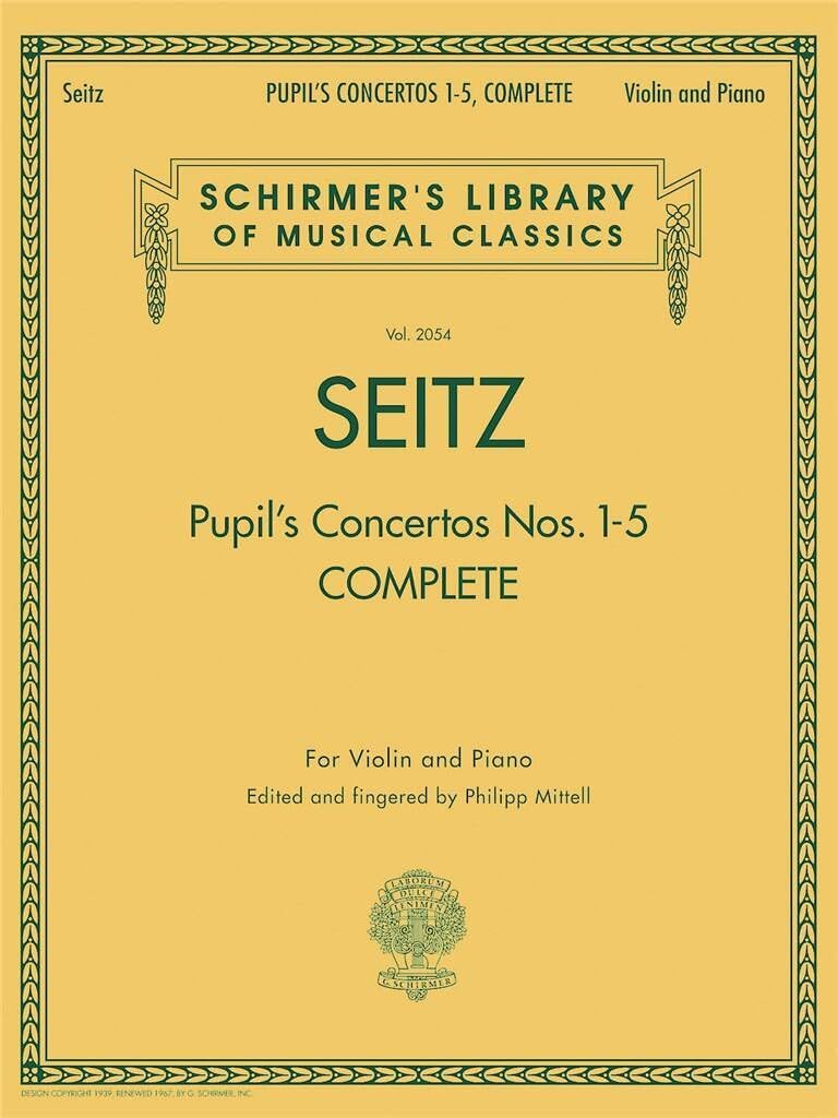 FRIEDRICH SEITZ COMPLETE PUPIL S CONCERTOS NOS.1-5 VLN: Schirmer'S Library of Musical Classics, Vol. 2054 Violin and Piano