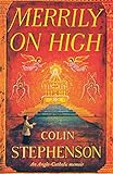 Merrily on High: An Anglo-Catholic Memoir by 